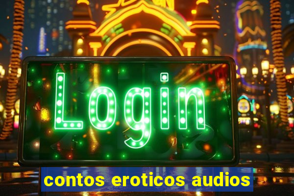 contos eroticos audios